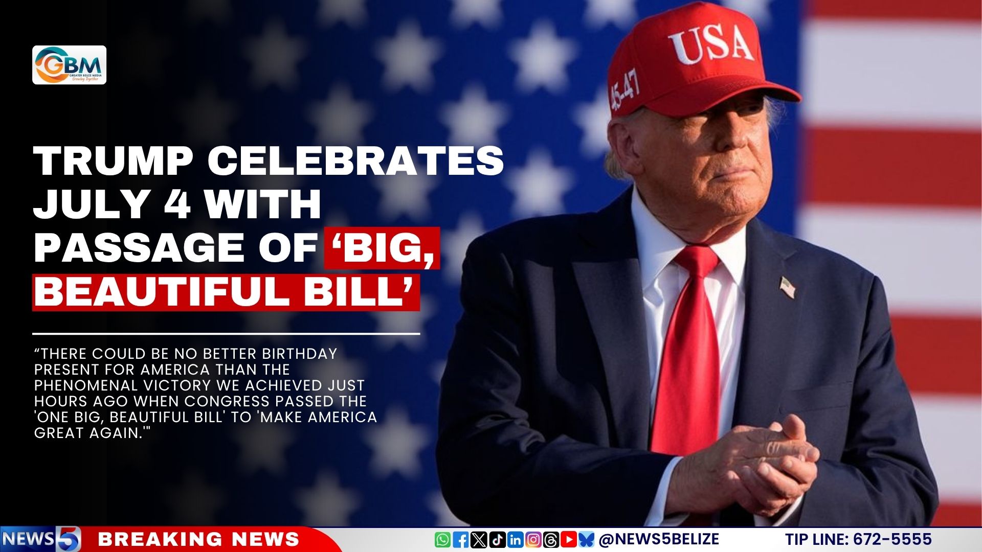 Trump Celebrates July 4 with Passage of ‘Big, Beautiful Bill’