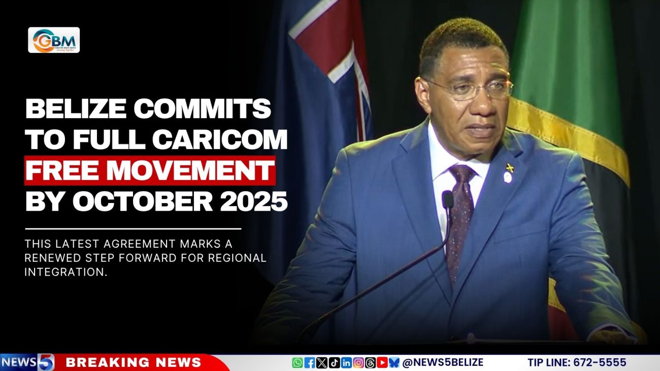 Belize Commits to Full CARICOM Free Movement by October 2025