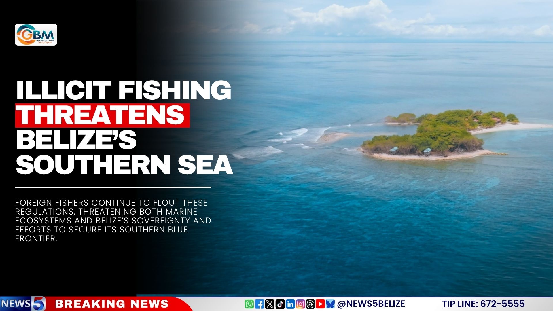 Illicit Fishing Threatens Belize’s Southern Sea