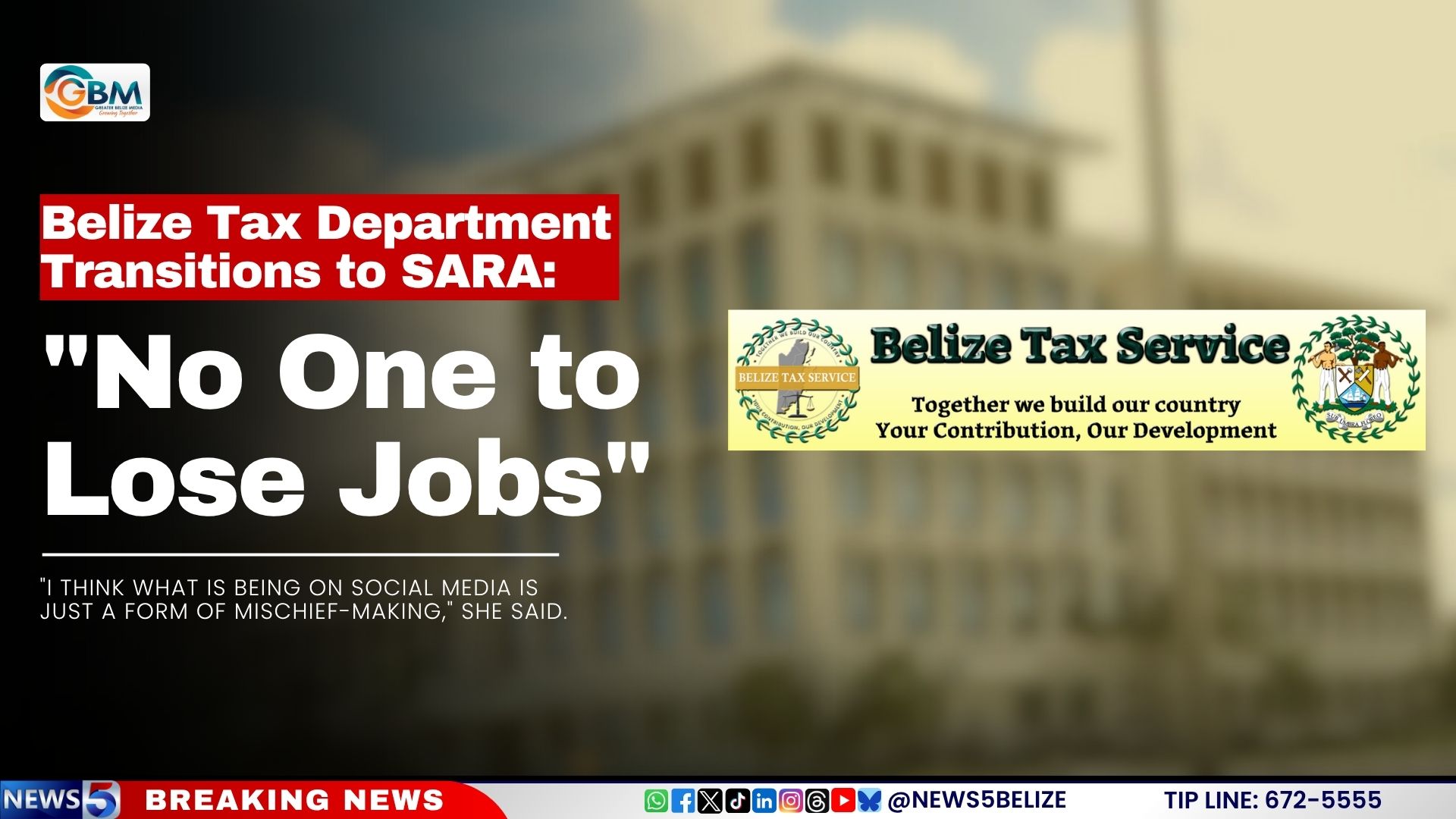 Belize Tax Department Transitions to SARA: "No One to Lose Jobs"