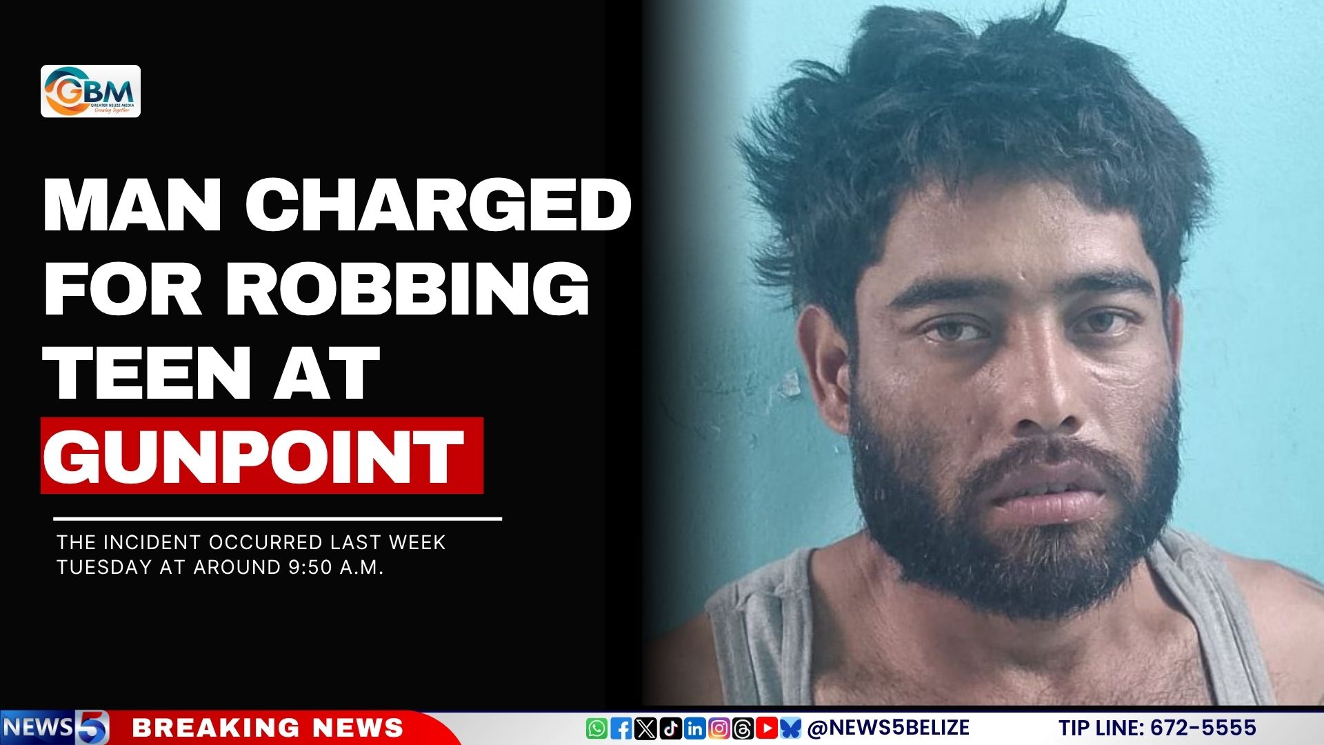 Belize City Man Charged for Robbing Teen at Gunpoint