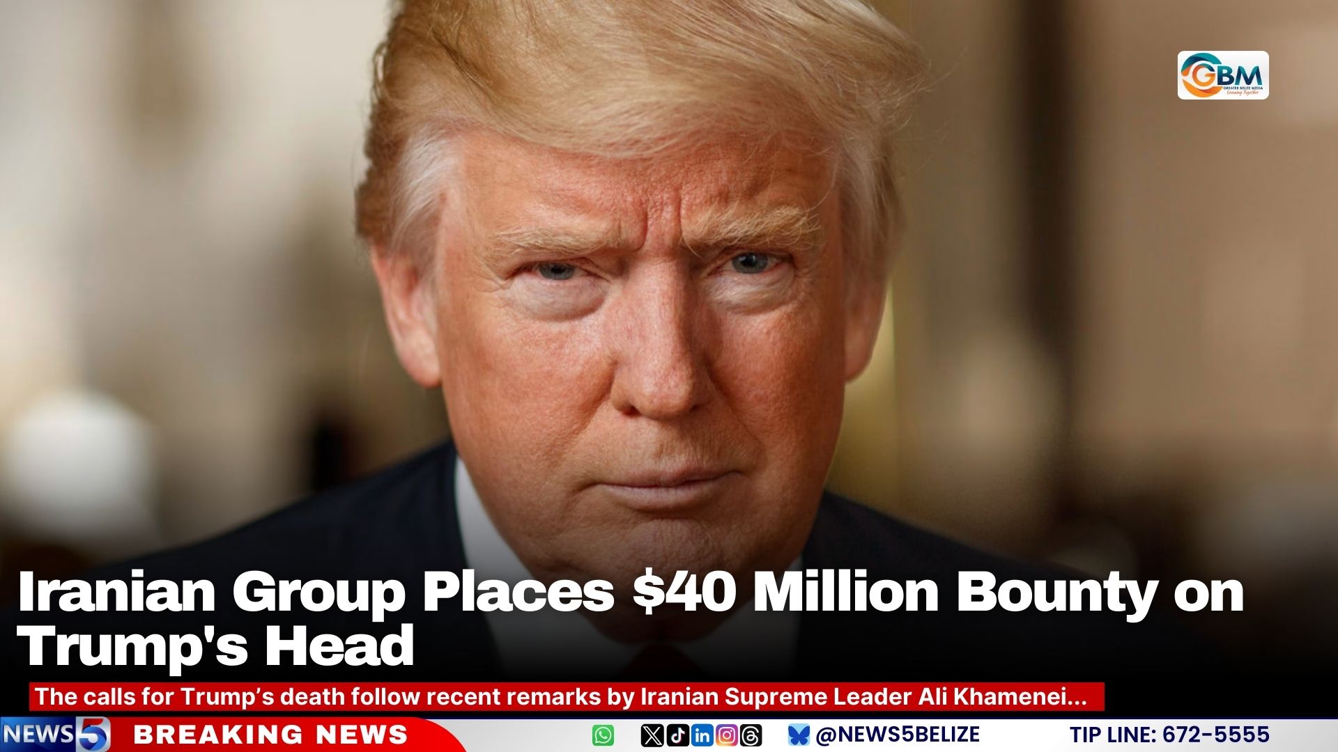 Iranian Group Places $40 Million Bounty on Trump's Head