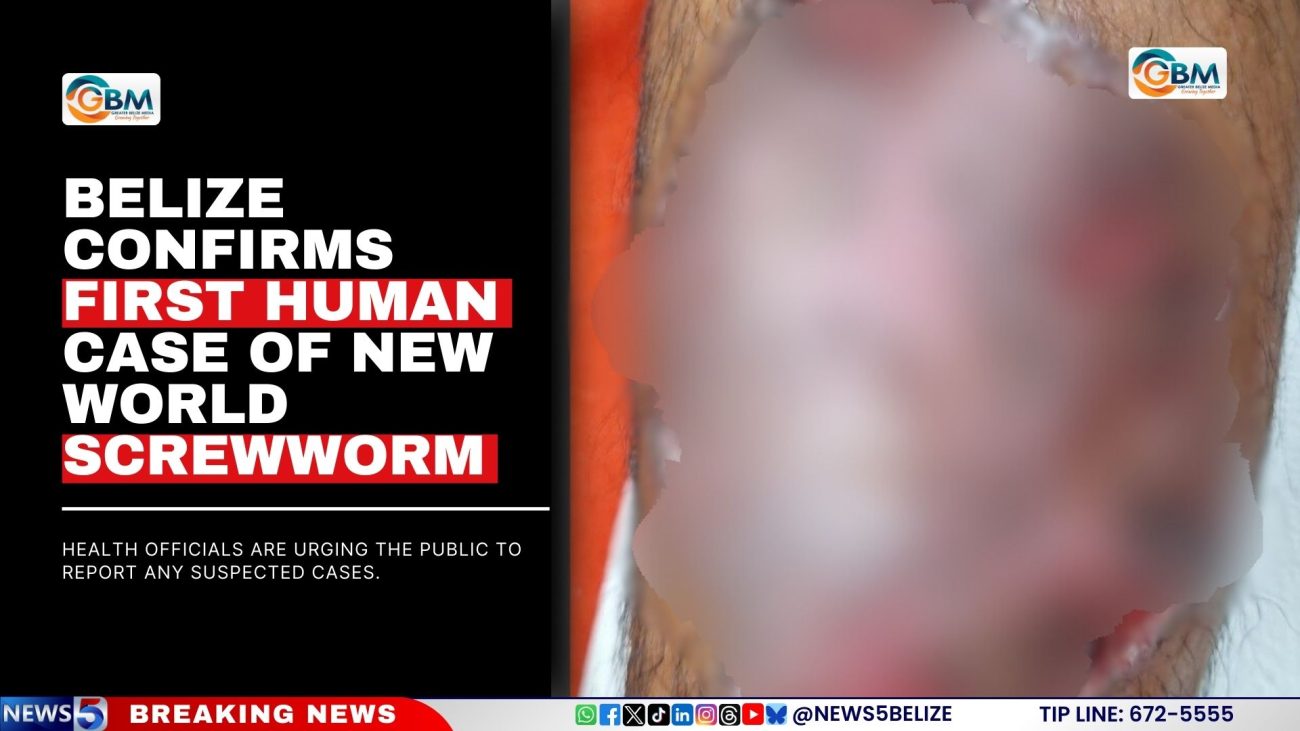 Belize Confirms First Human Case of New World Screwworm