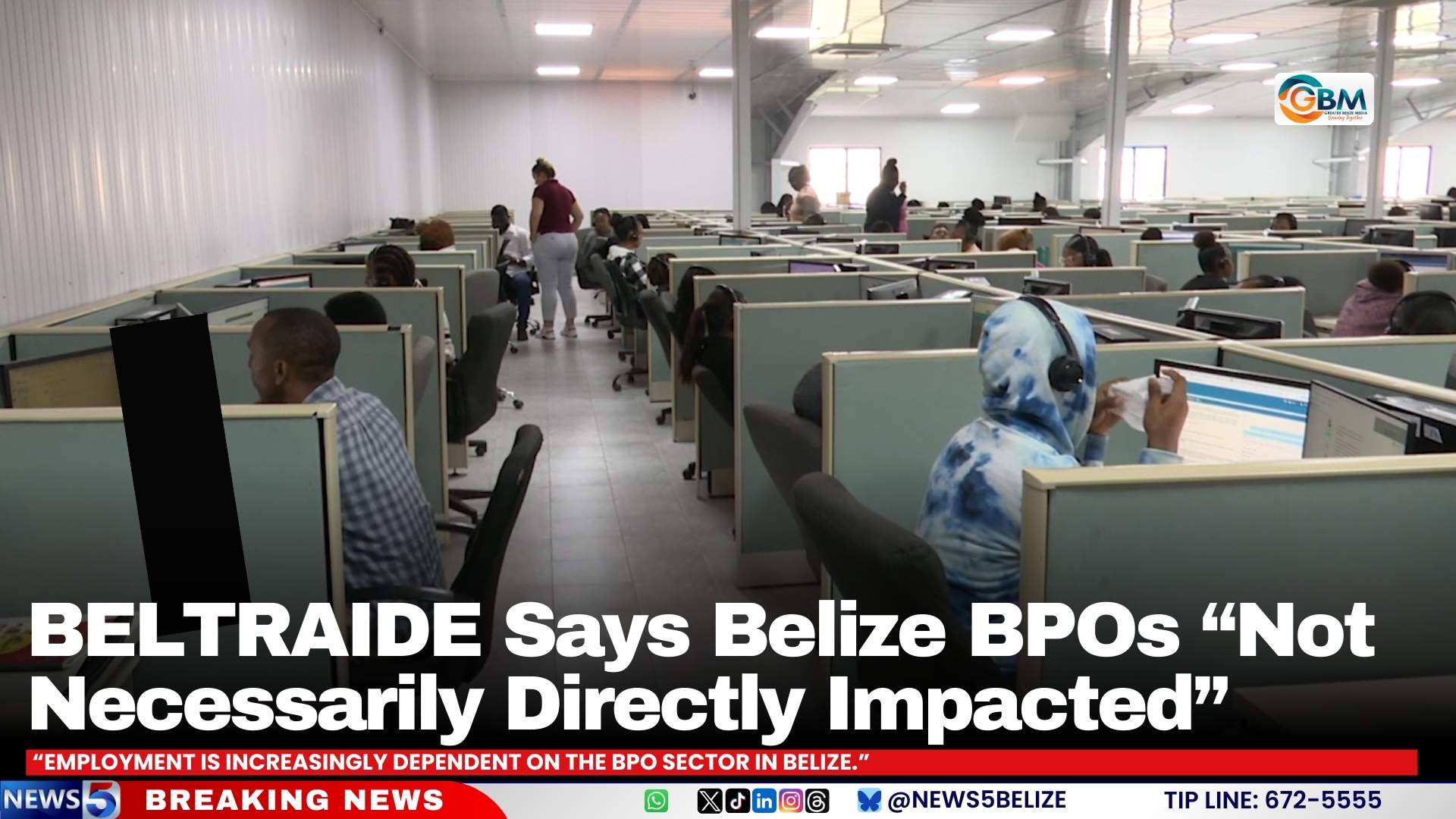 BELTRAIDE Says Belize BPOs “Not Necessarily Directly Impacted”