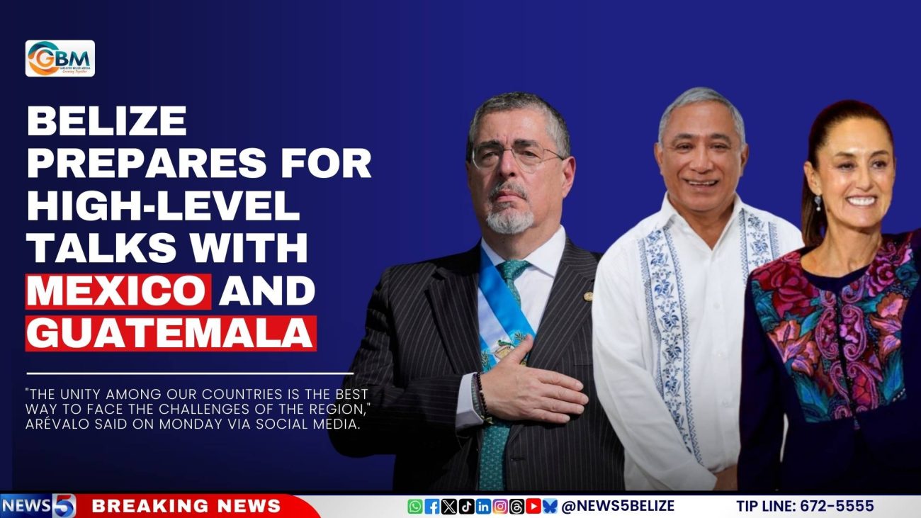 Belize Prepares for High-Level Talks with Mexico and Guatemala