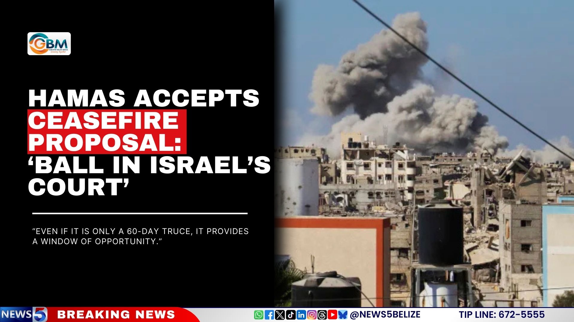 Hamas Accepts Ceasefire Proposal: ‘Ball in Israel’s Court’
