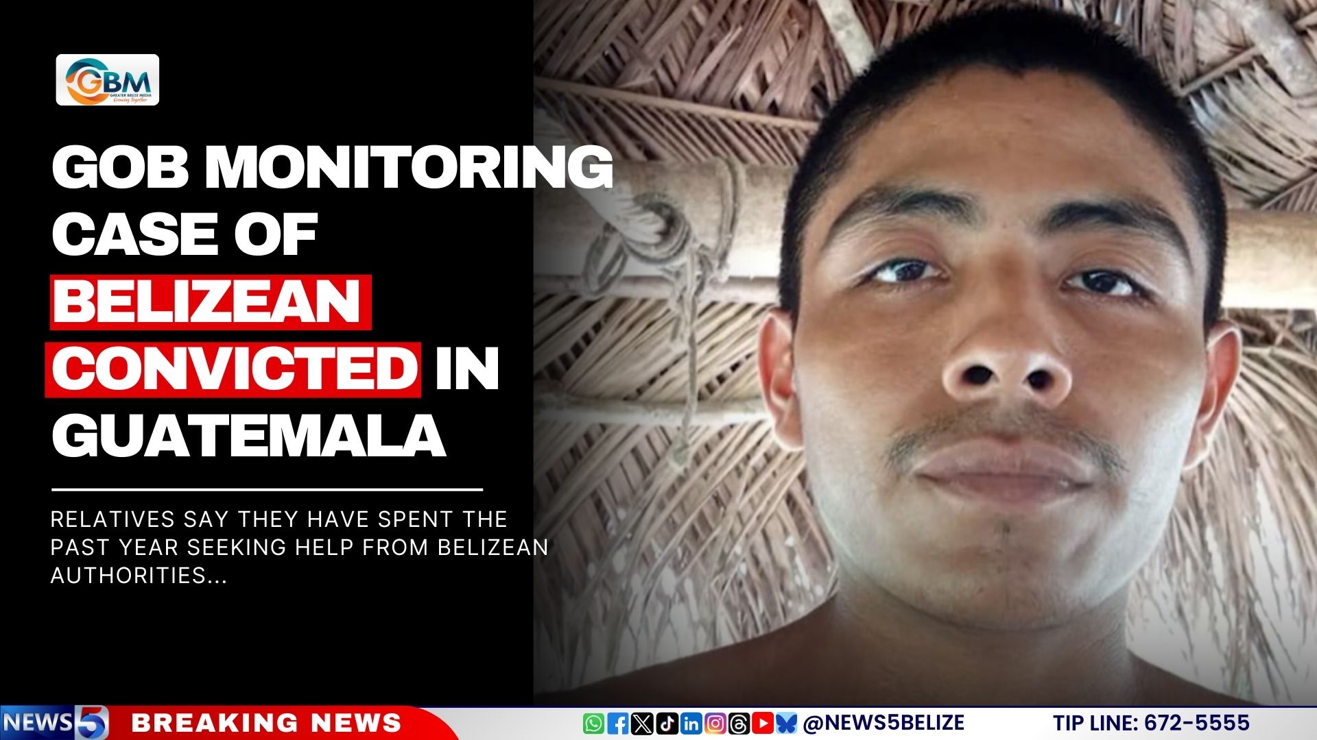 GOB Monitoring Case of Belizean Convicted in Guatemala