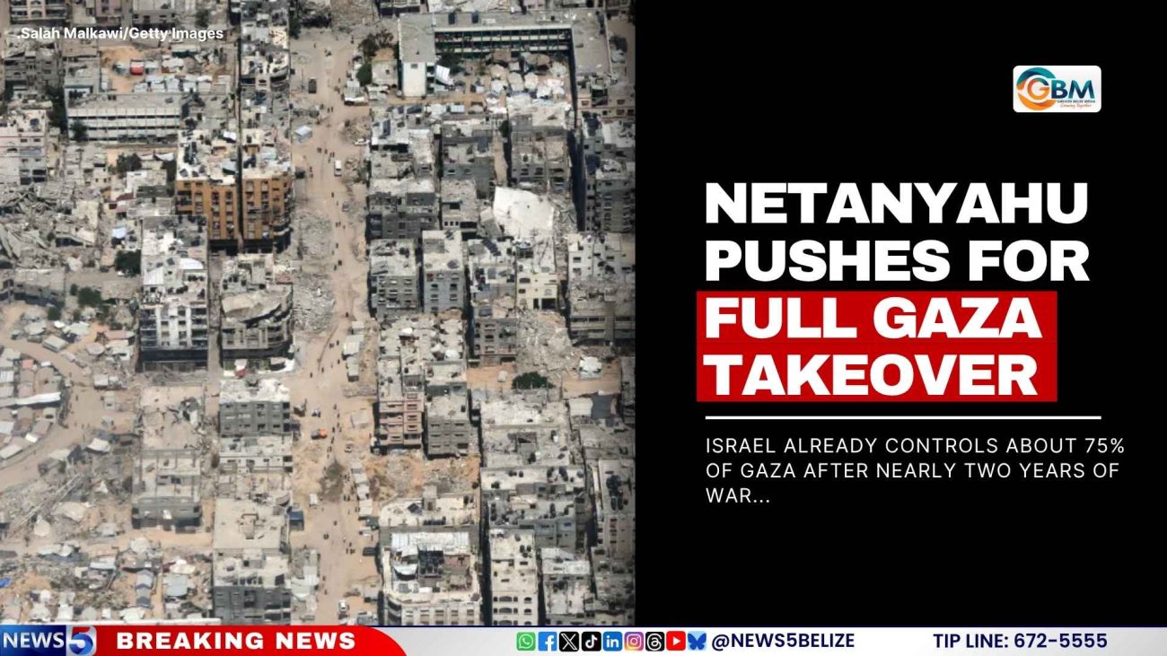 Netanyahu Pushes for Full Gaza Takeover