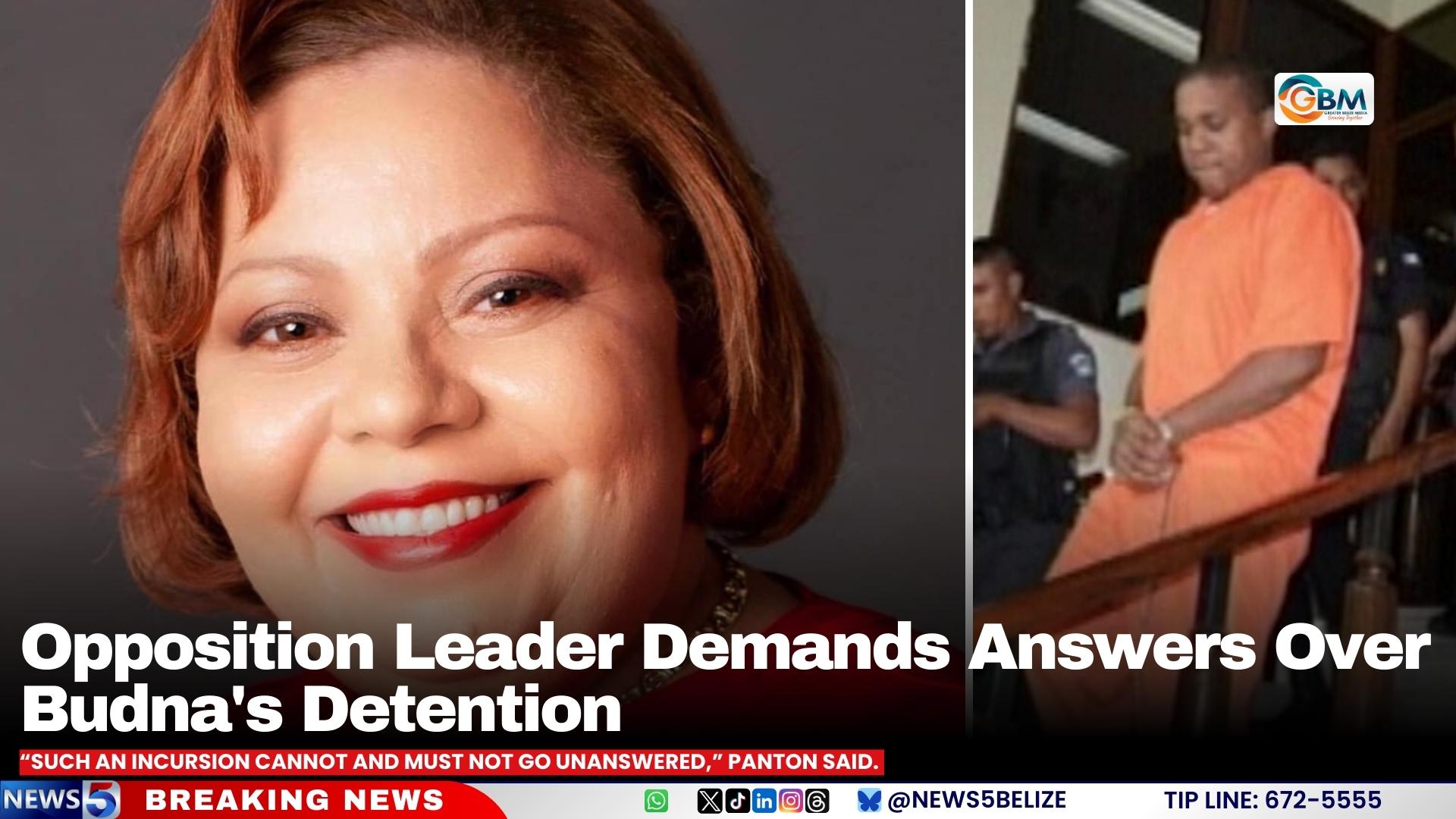 Opposition Leader Demands Answers Over Budna's Detention