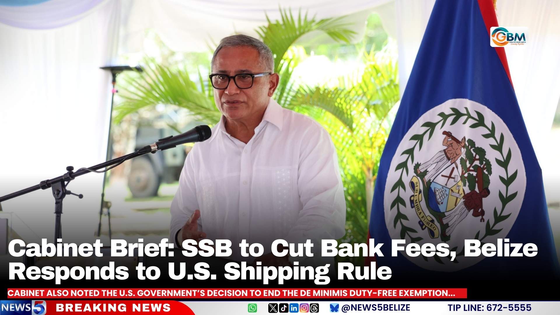 Cabinet Brief: SSB to Cut Bank Fees, Belize Responds to U.S. Shipping Rule