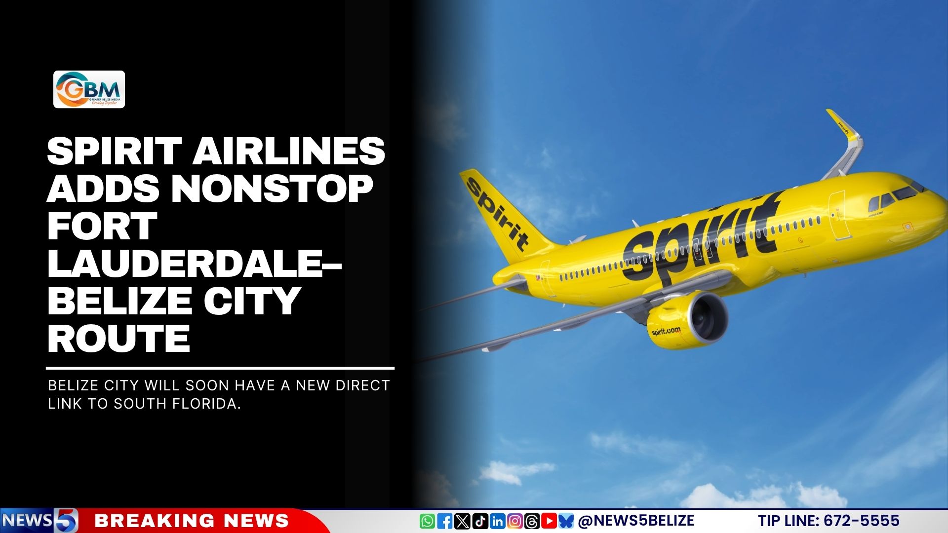 Spirit Airlines Adds Nonstop Fort Lauderdale–Belize City Route