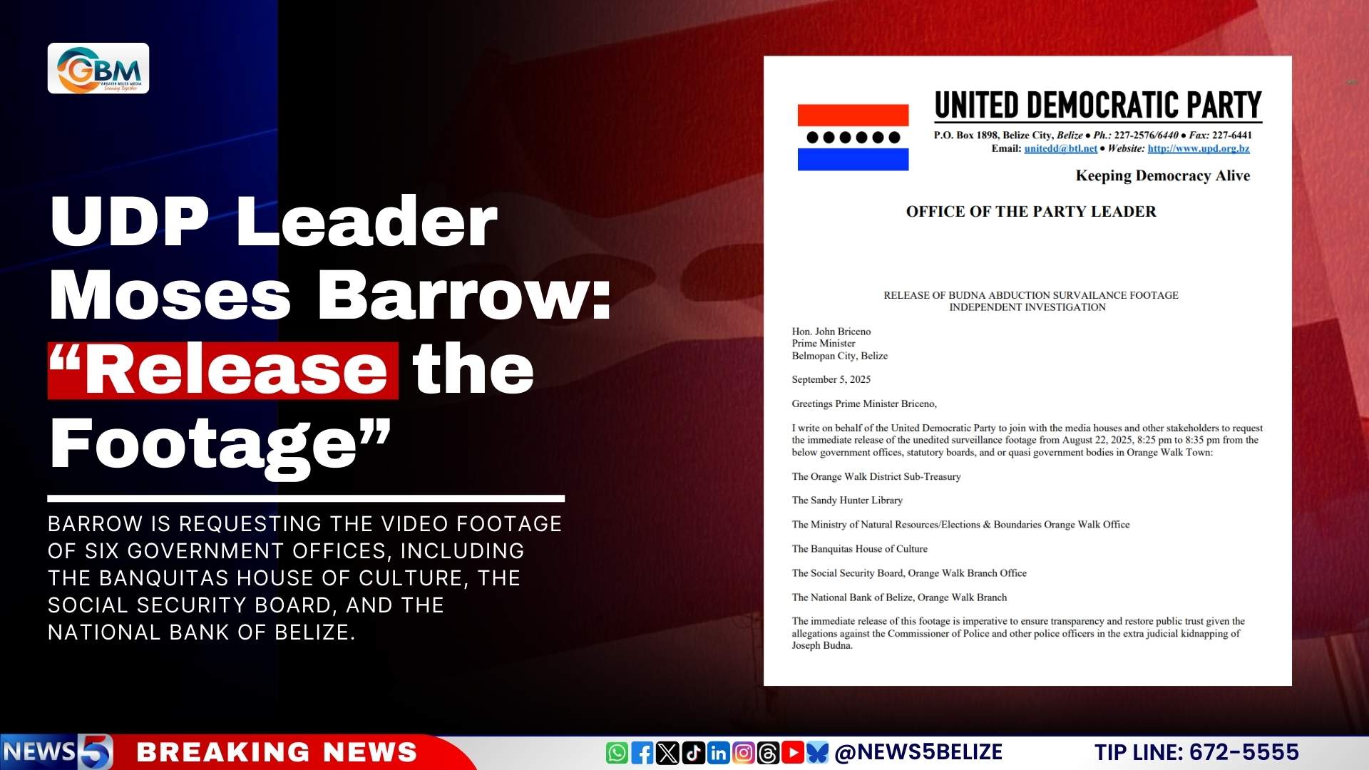 UDP Leader Moses Barrow: “Release the Footage”