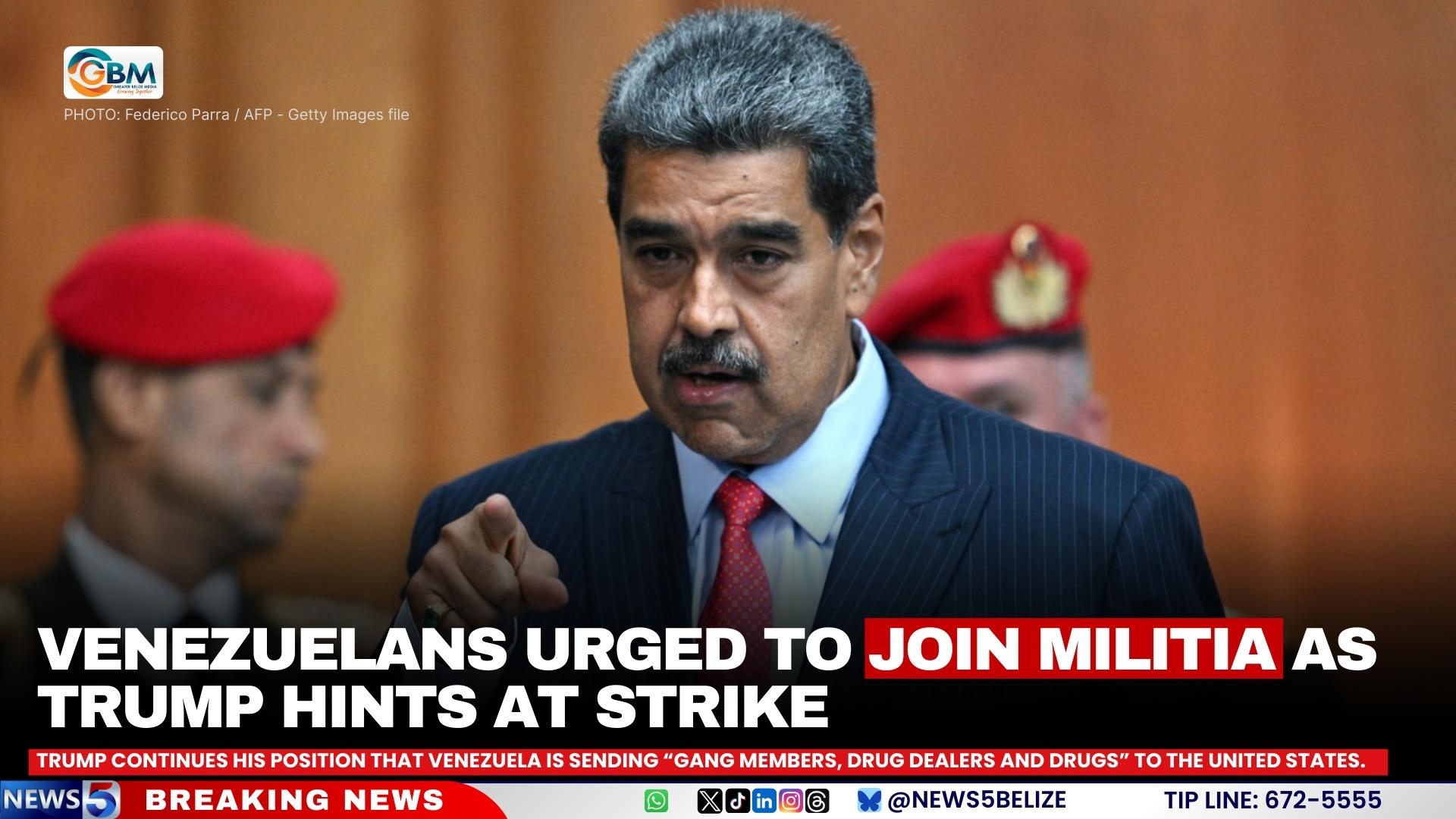 Venezuelans Urged to Join Militia as Trump Hints at Strike