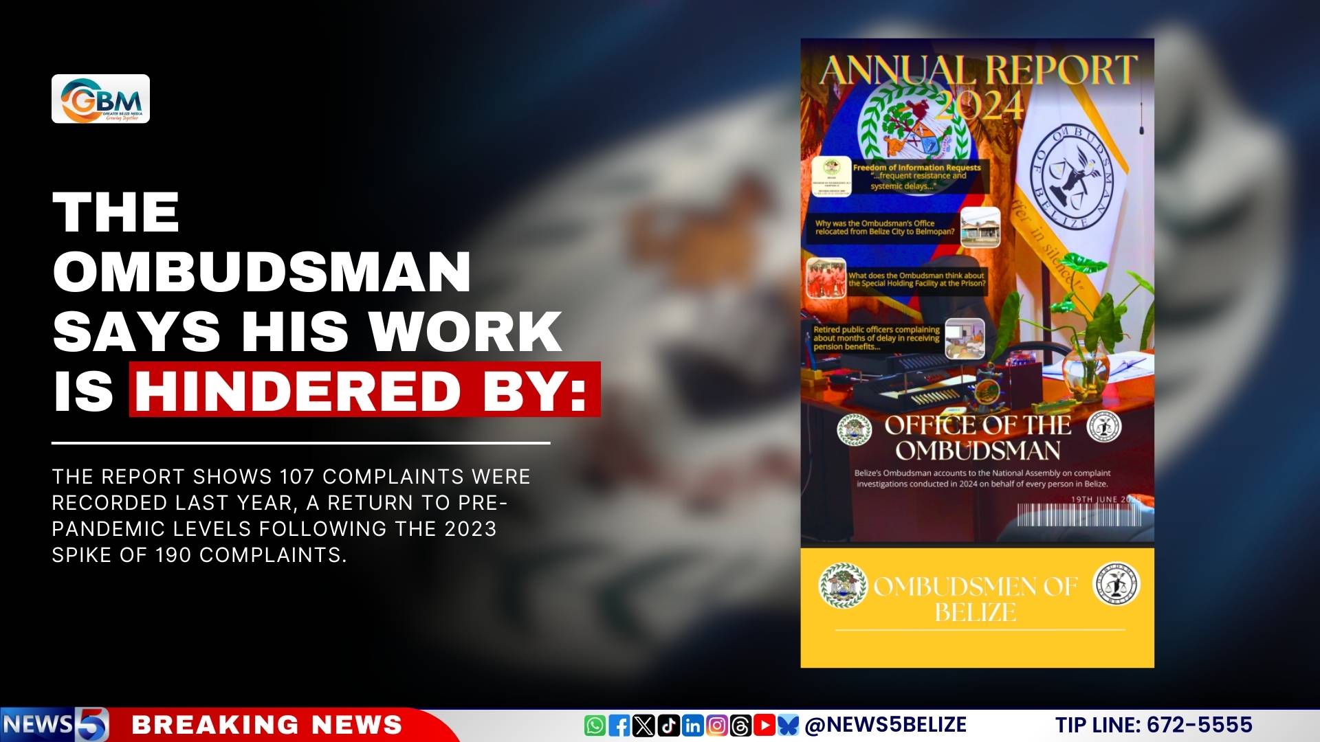 The Ombudsman Says His Work is Hindered By:
