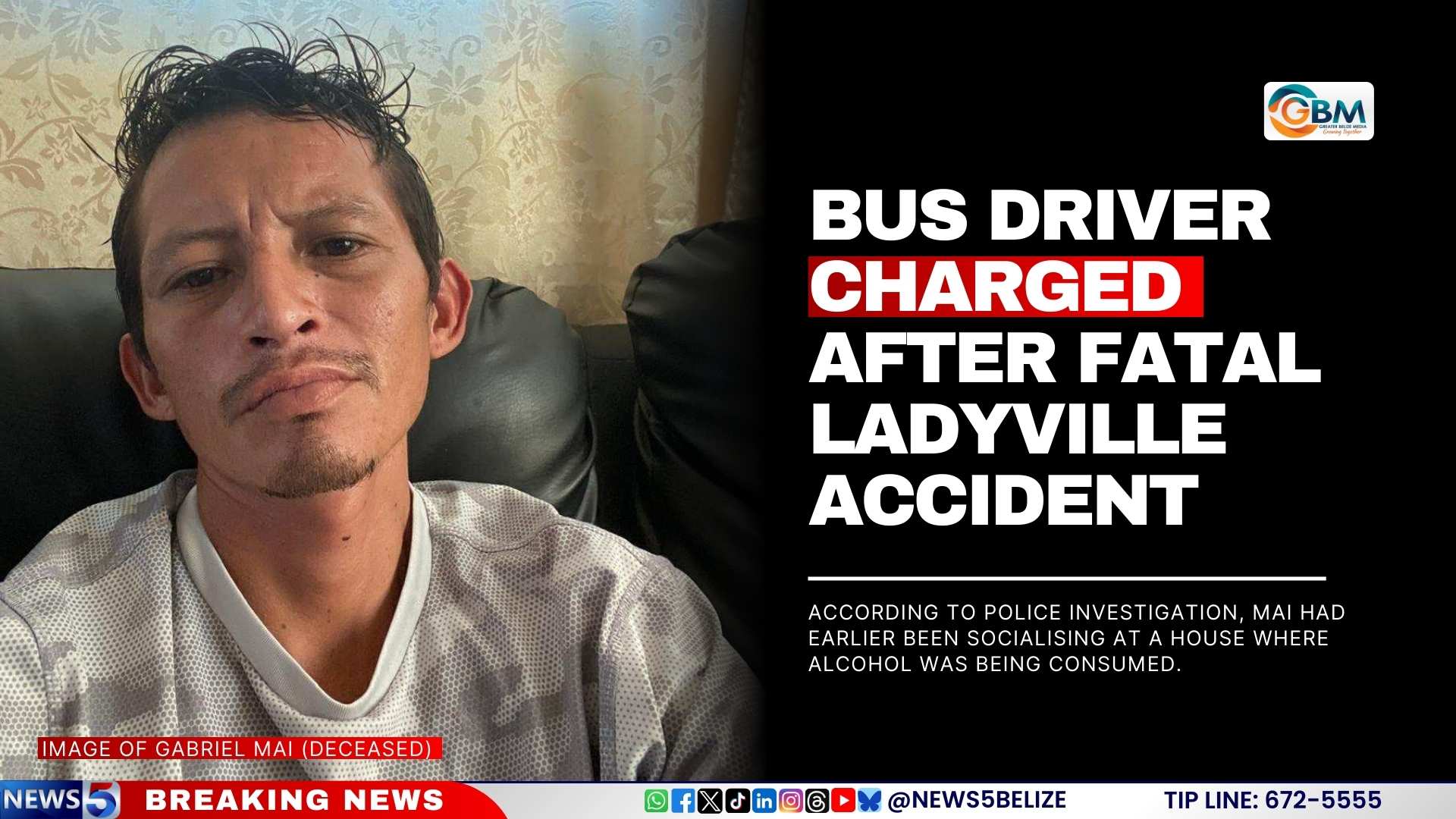 Bus Driver Charged After Fatal Ladyville Accident