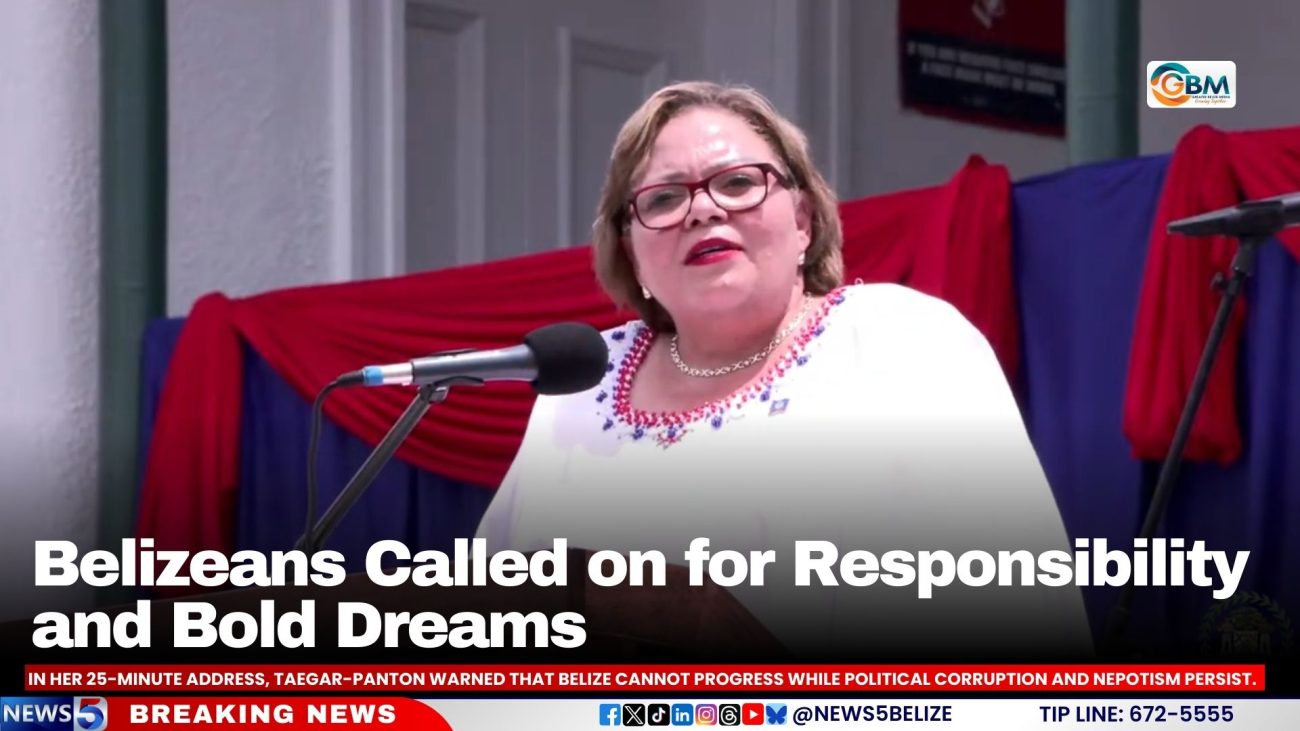 Belizeans Called on for Responsibility and Bold Dreams