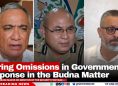 Glaring Omissions in Government’s Response in the Budna Matter