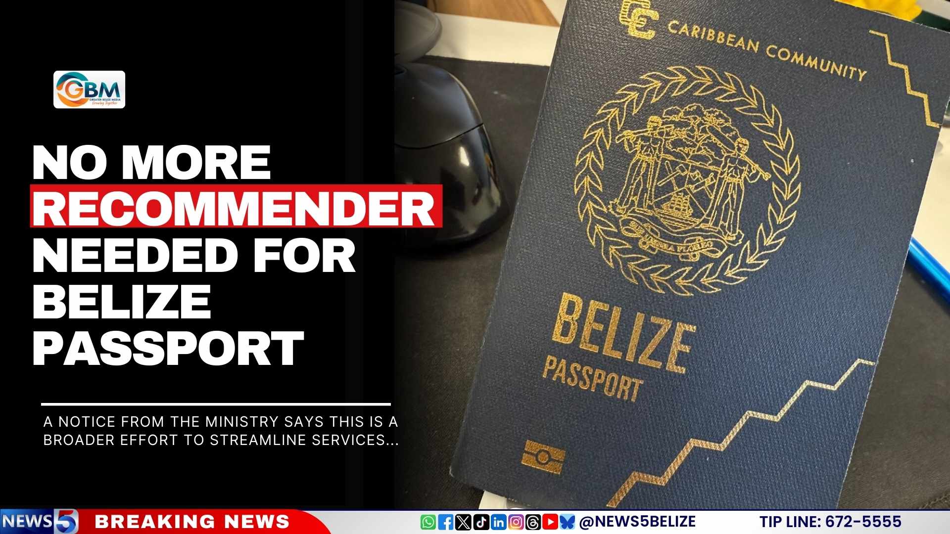 No More Recommender Needed for Belize Passport