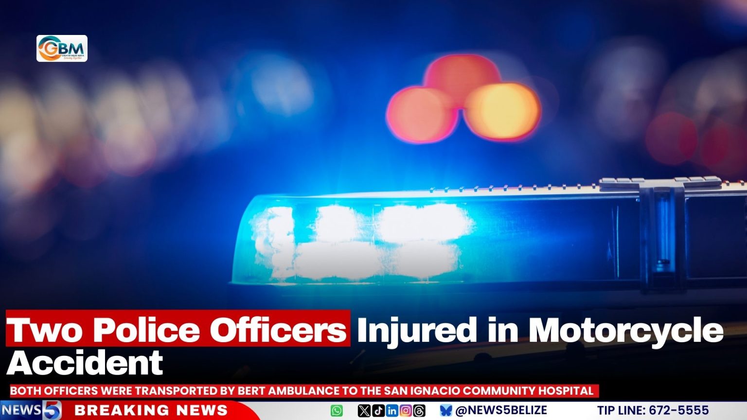 Two Police Officers Injured in Motorcycle Accident | Greater Belize Media