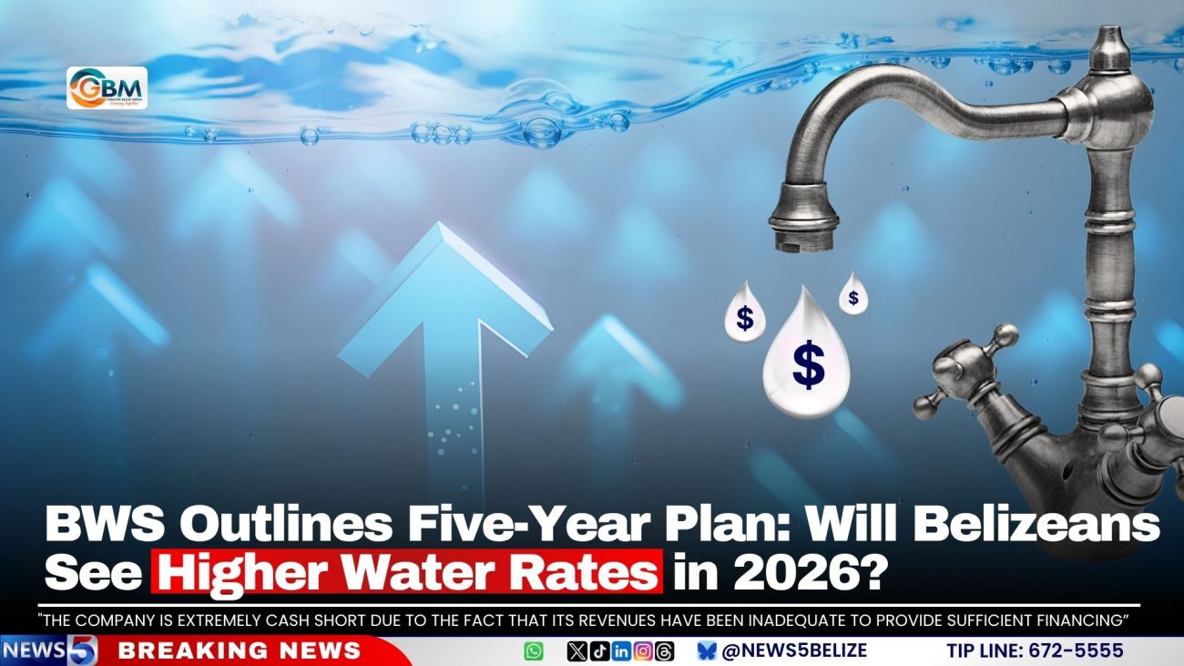 BWS Outlines Five-Year Plan: Will Belizeans See Higher Water Rates in 2026?