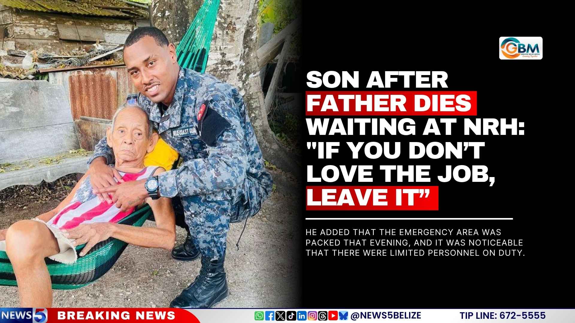 Son After Father Dies Waiting at NRH: "If You Don’t Love the Job, Leave It”