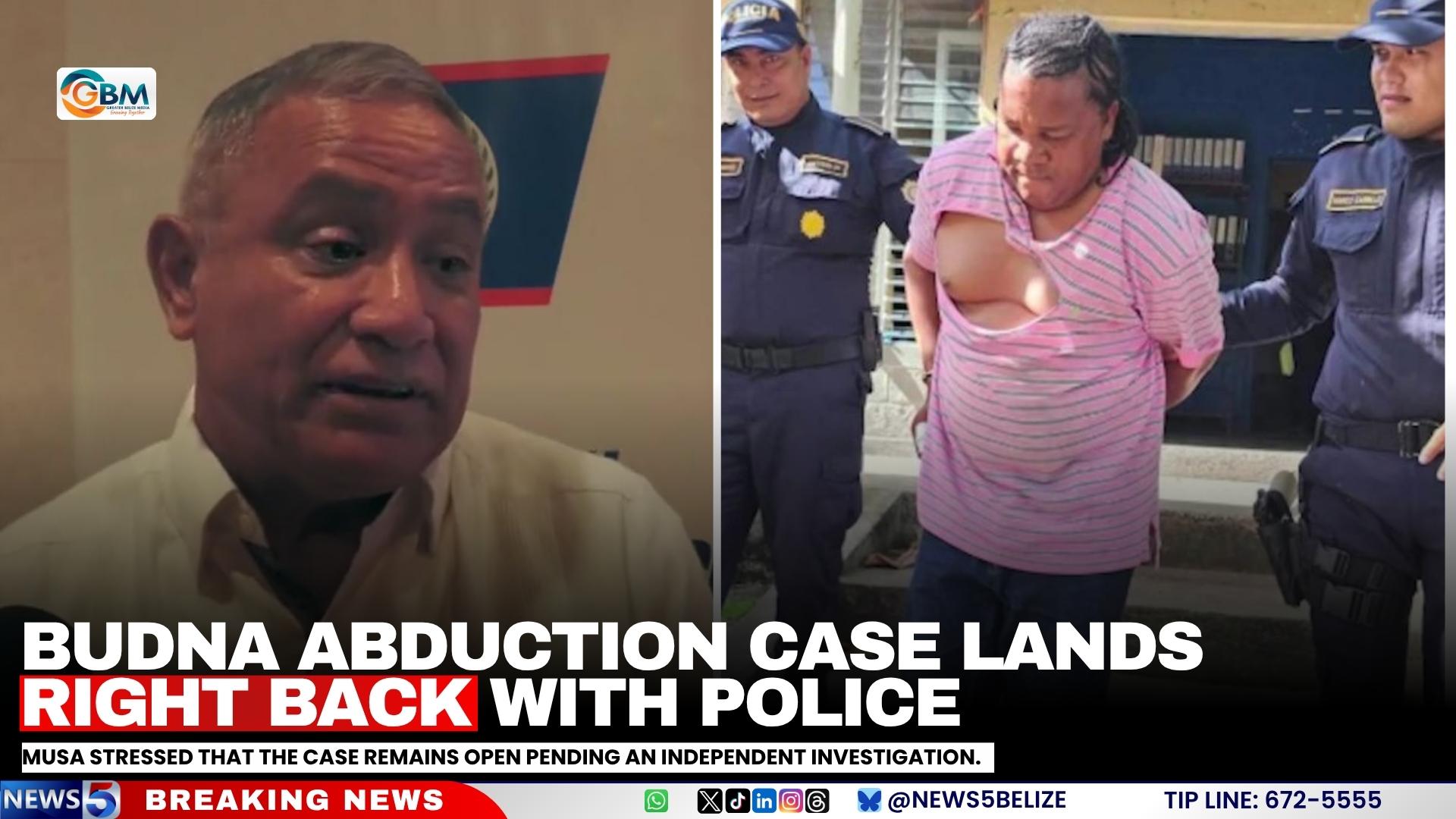Budna Abduction Case Lands Right Back with Police