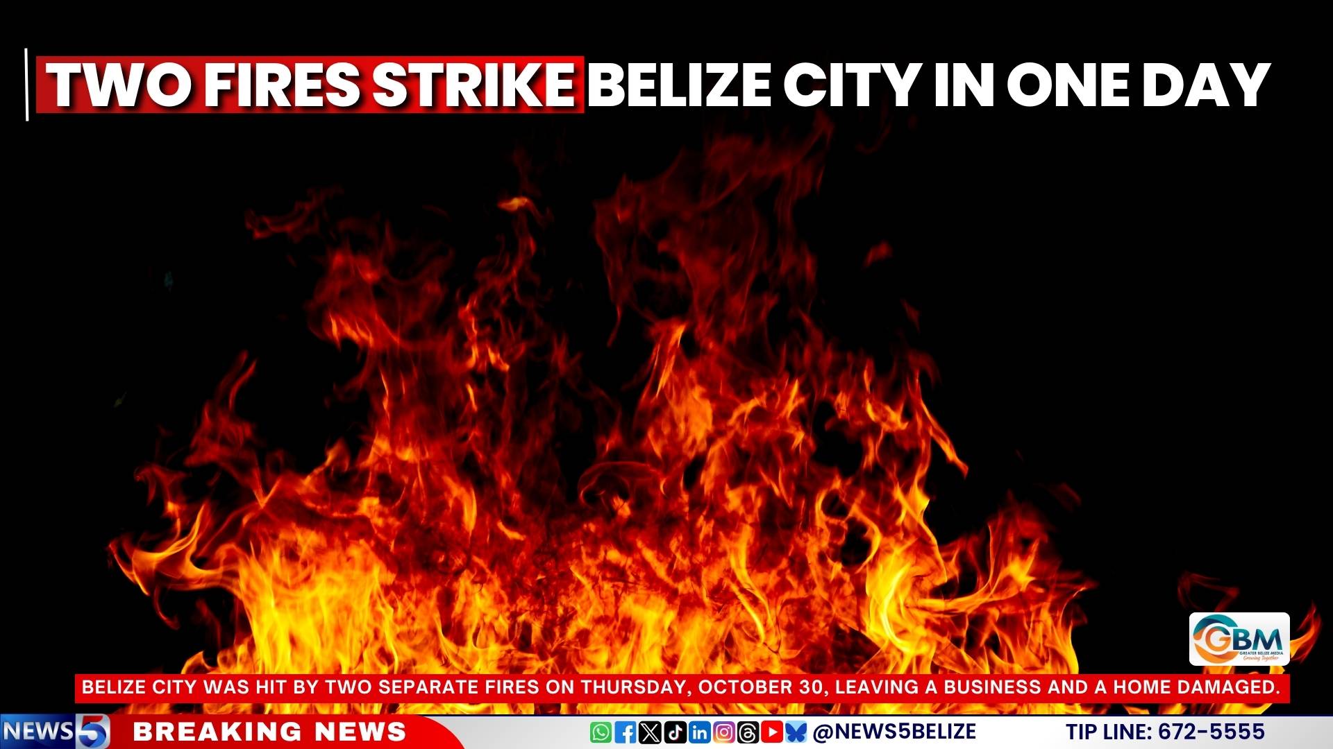 Two Fires Strike Belize City in One Day
