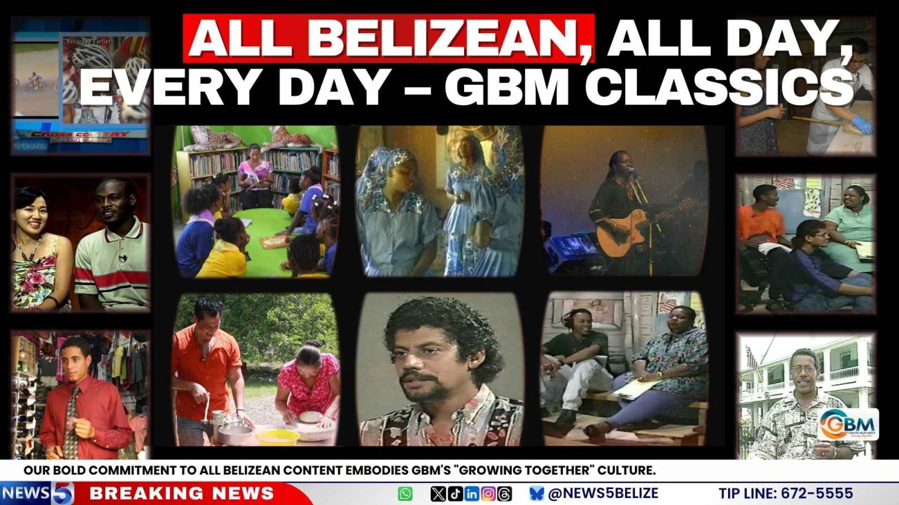 ALL BELIZEAN, ALL DAY, EVERY DAY – GBM CLASSICS