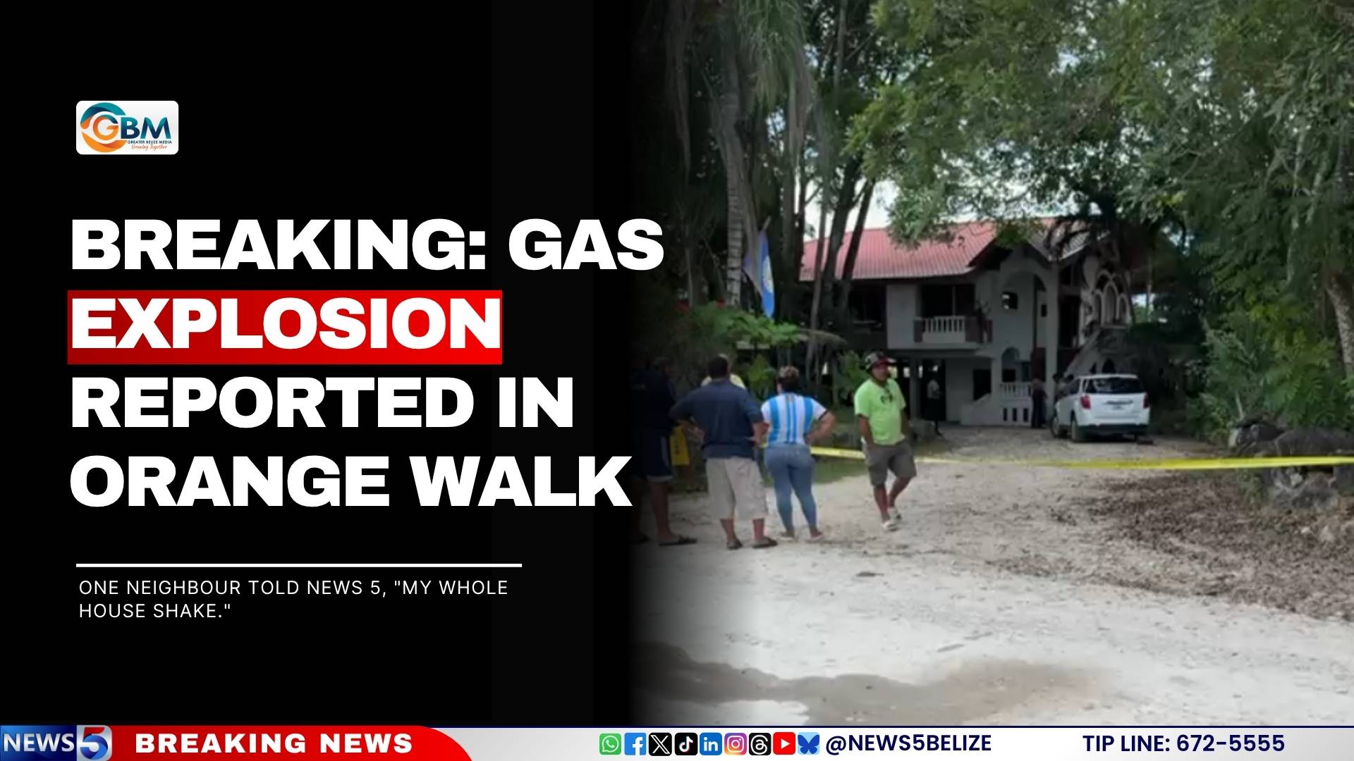 BREAKING: Gas Explosion Reported in Orange Walk