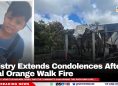 Ministry Extends Condolences After Fatal Orange Walk Fire