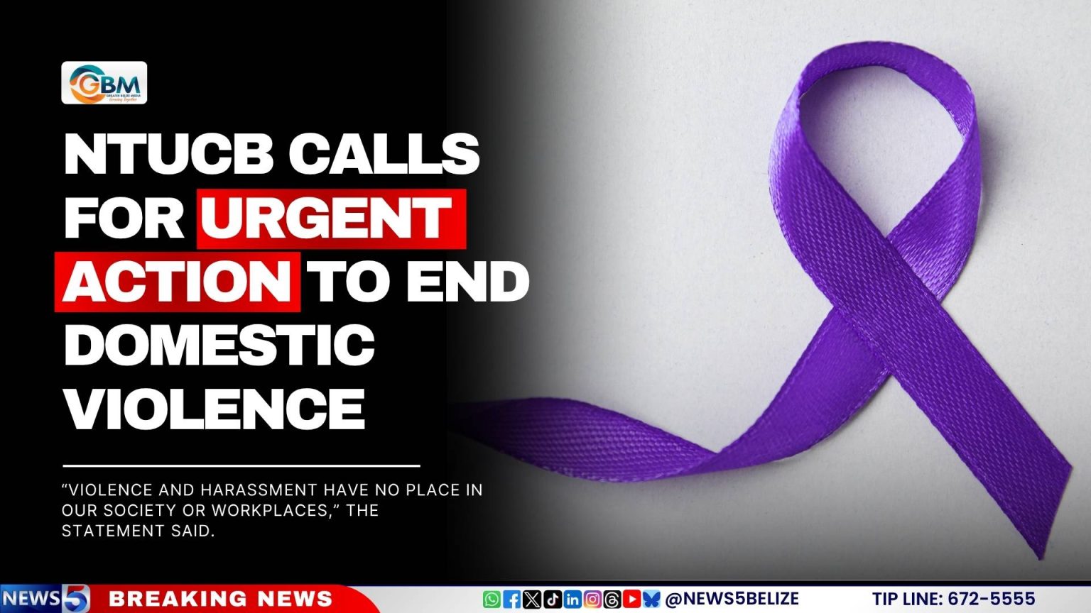 NTUCB Calls for Urgent Action to End Domestic Violence | Greater Belize ...