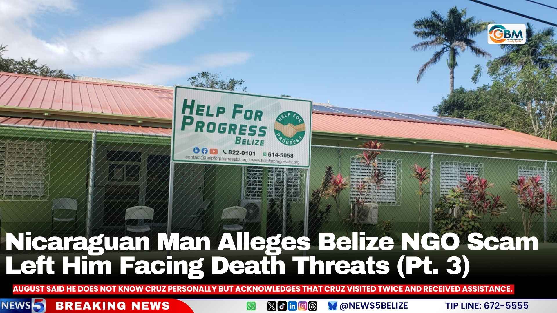Nicaraguan Man Alleges Belize NGO Scam Left Him Facing Death Threats (Pt. 3)