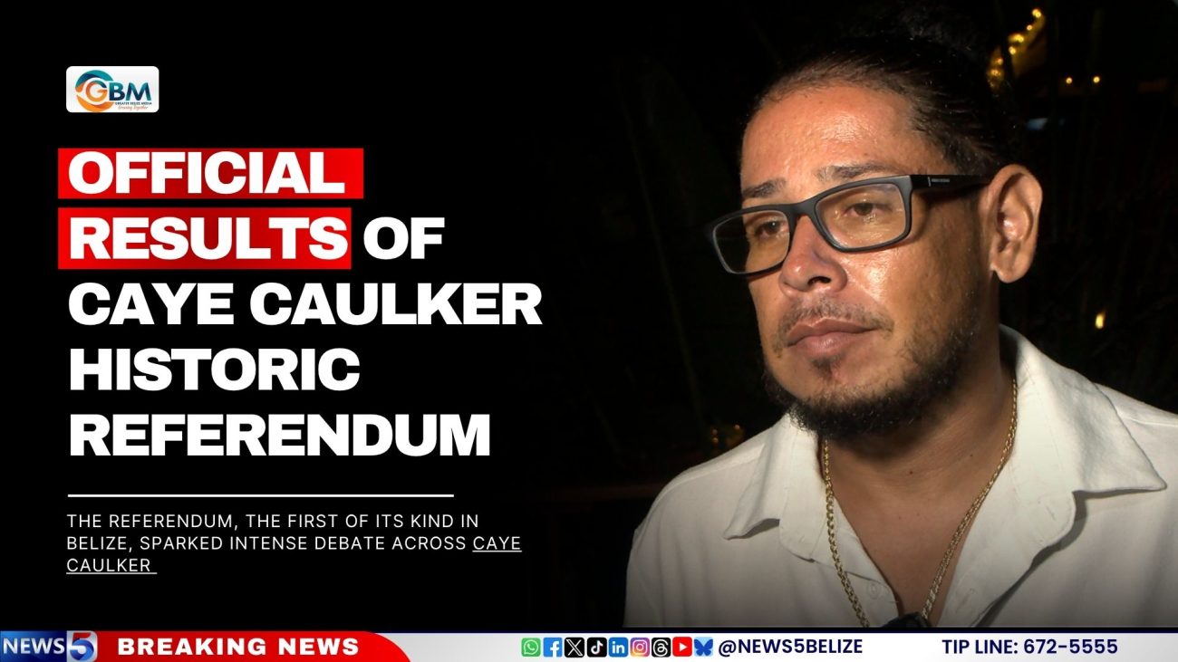Official Results of Caye Caulker Historic Referendum