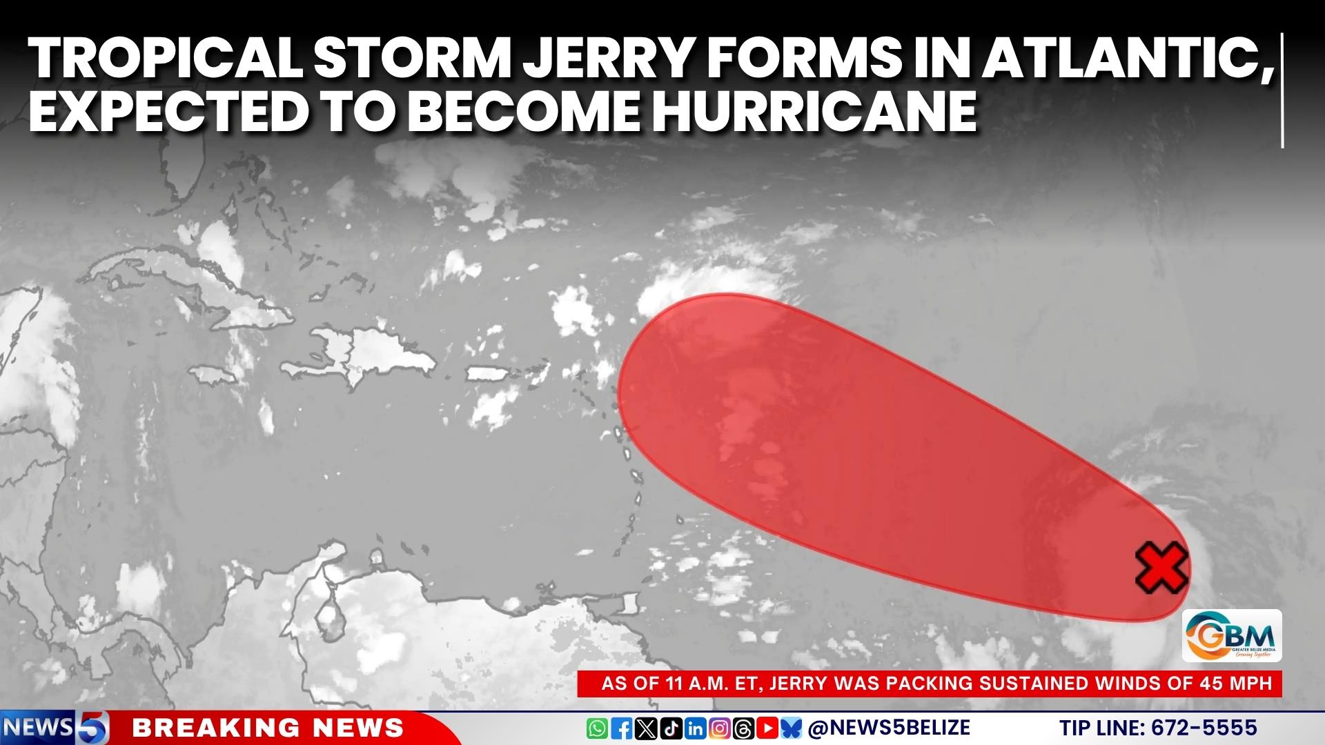 Tropical Storm Jerry Forms in Atlantic, Expected to Become Hurricane