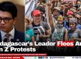 Madagascar’s Leader Flees Amid Gen Z Protests