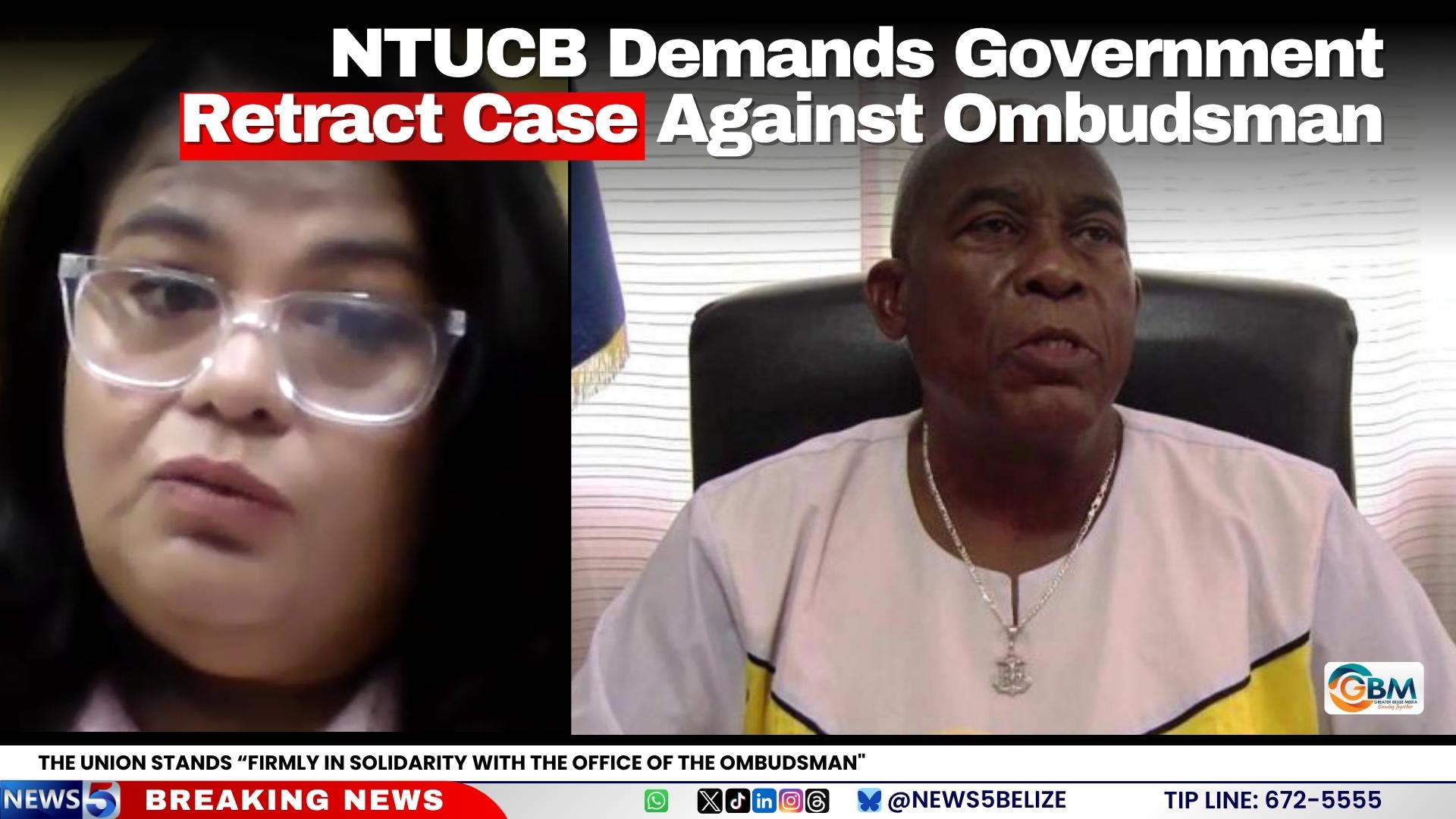 NTUCB Demands Government Retract Case Against Ombudsman