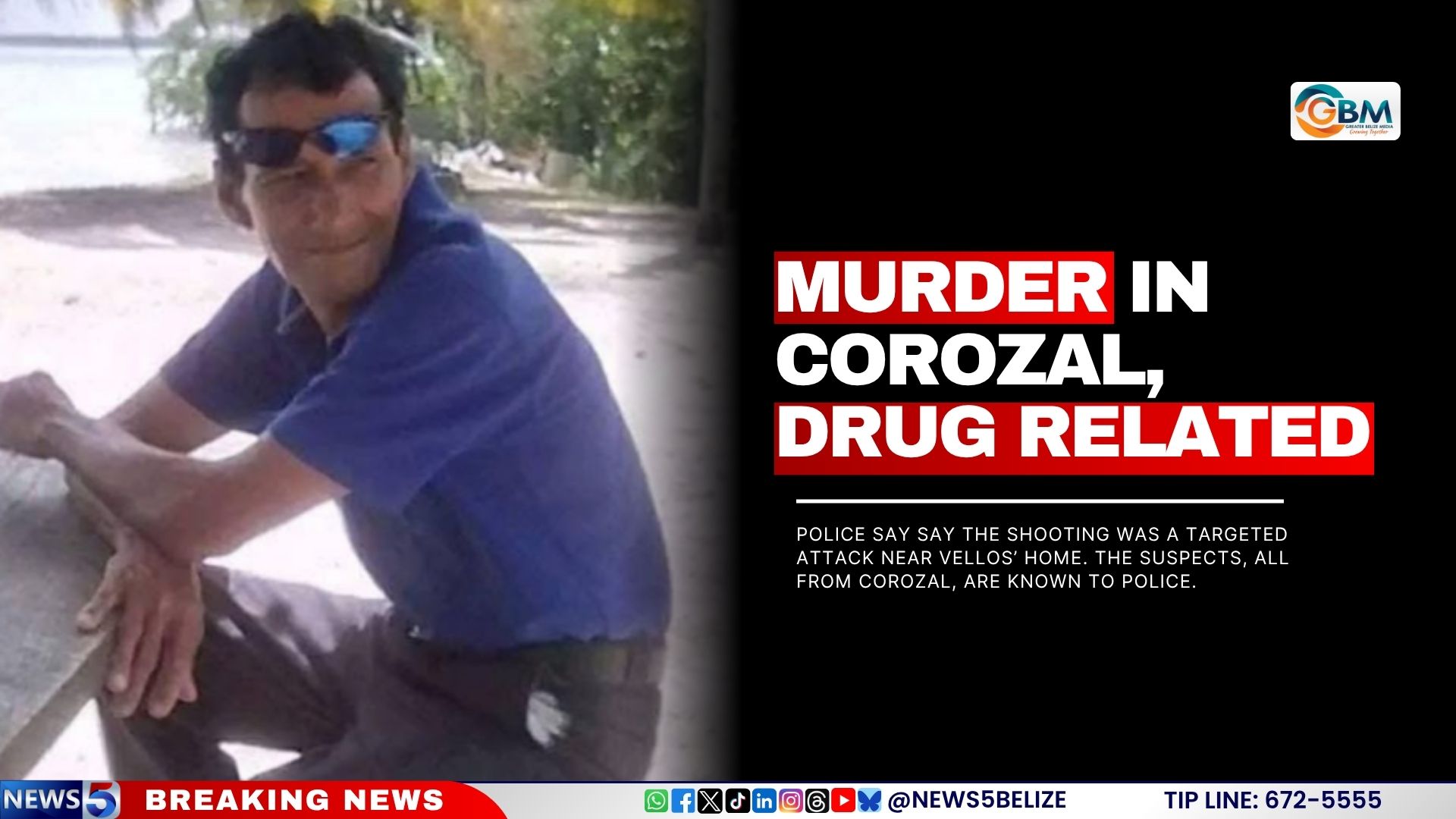 Murder in Corozal, Drug Related