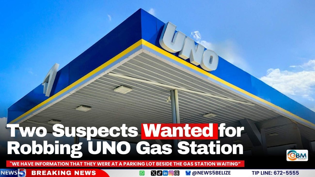 Two Suspects Wanted for Robbing UNO Gas Station