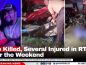 Two Killed, Several Injured in RTA's Over the Weekend