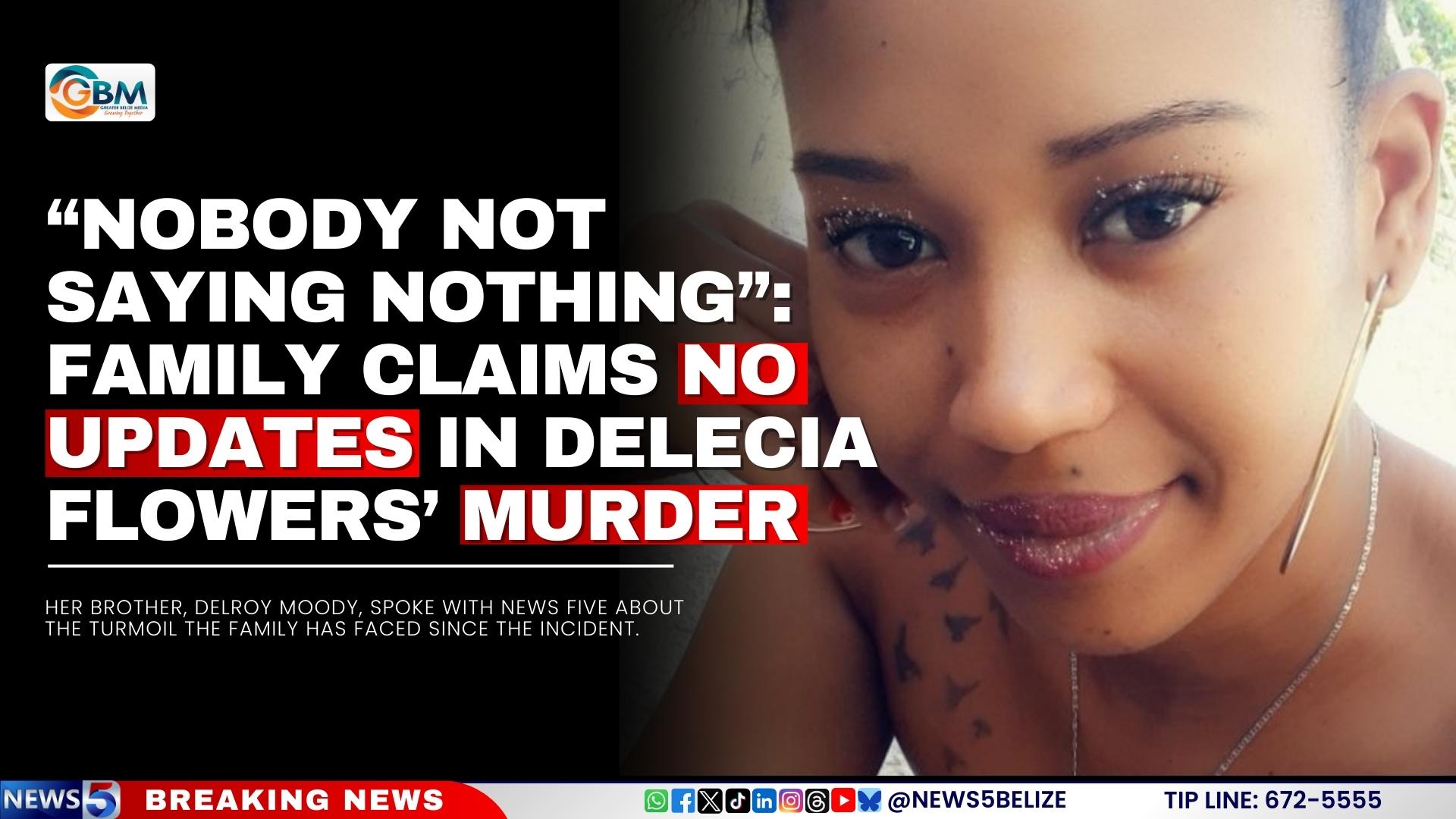 “Nobody Not Saying Nothing”: Family Claims No Updates in Delecia Flowers’ Murder