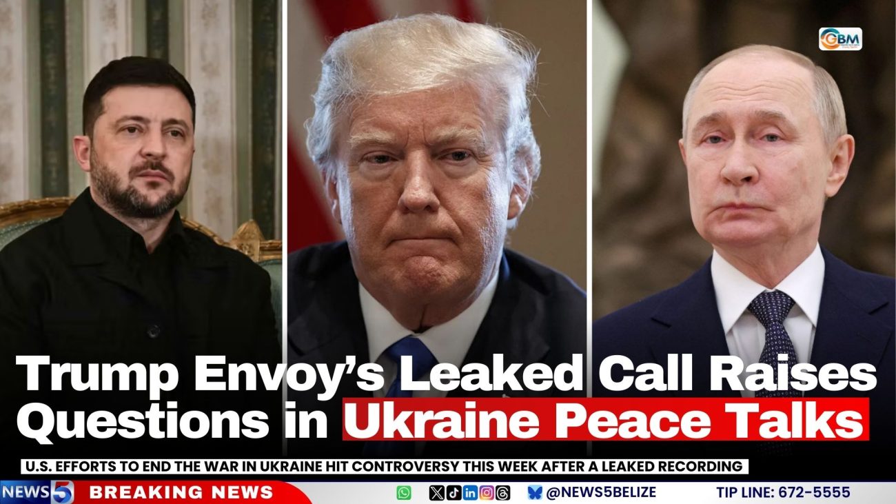 Trump Envoy’s Leaked Call Raises Questions in Ukraine Peace Talks
