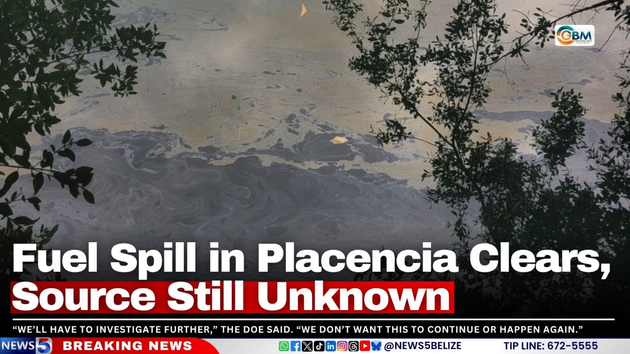 Fuel Spill in Placencia Clears, Source Still Unknown