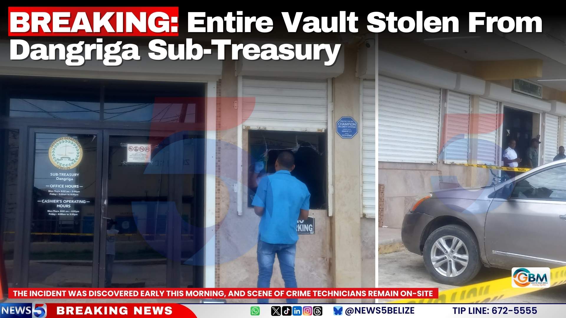 BREAKING: Entire Vault Stolen From Dangriga Sub-Treasury
