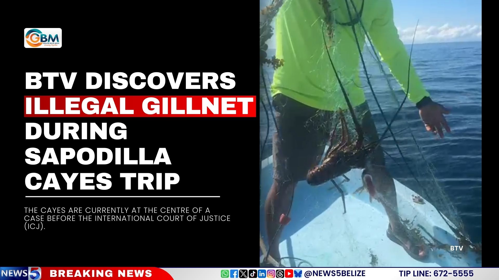 BTV Discovers Illegal Gillnet During Sapodilla Cayes Trip