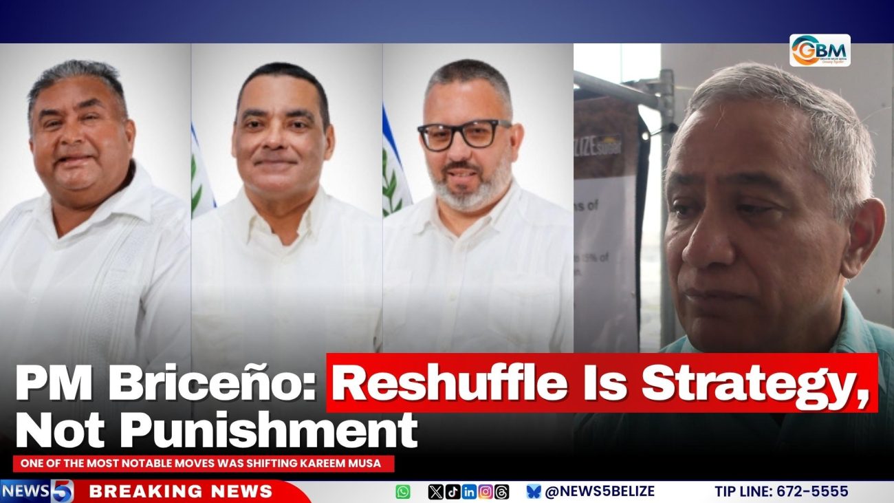 PM Briceño: Reshuffle Is Strategy, Not Punishment