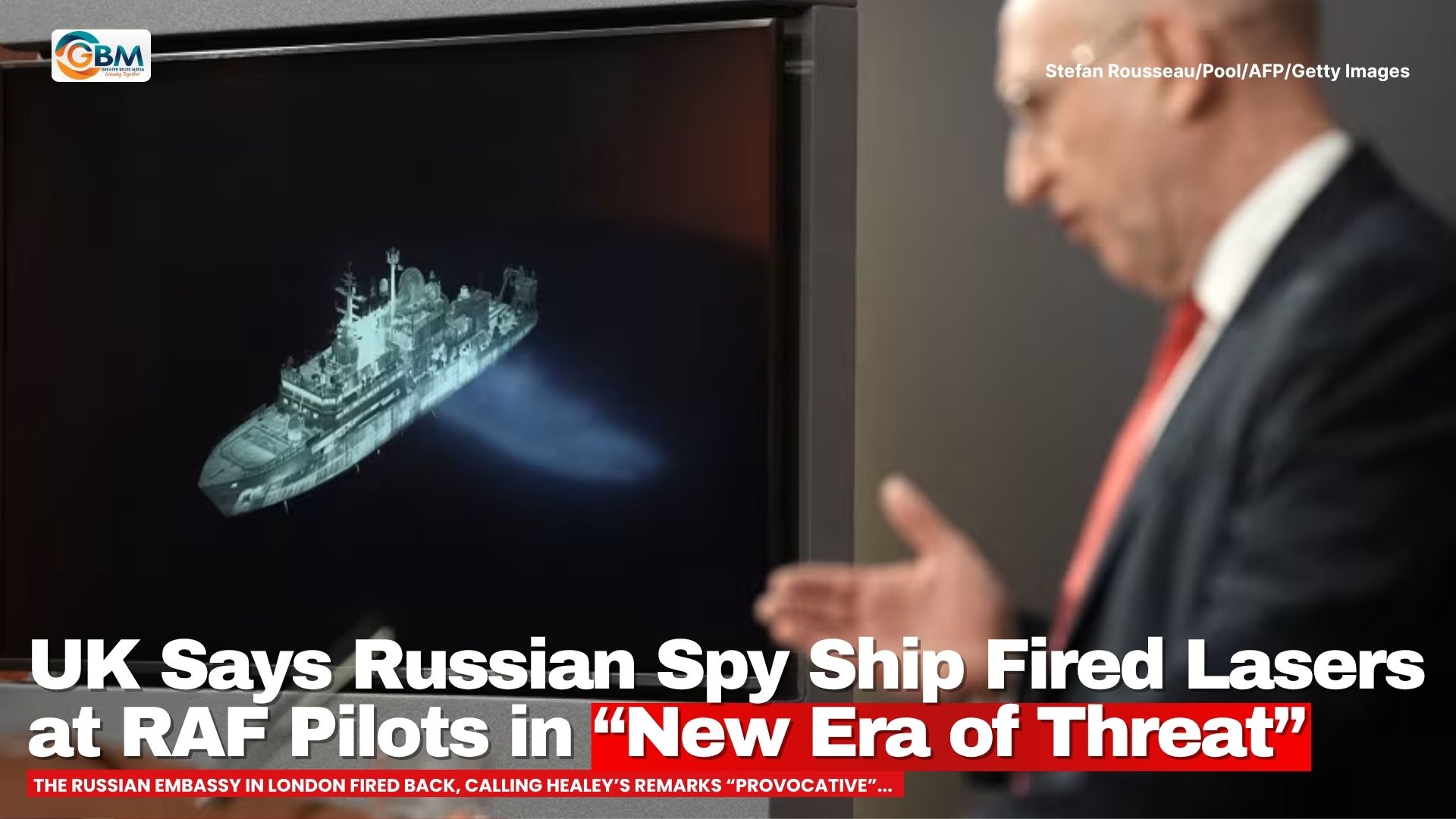UK Says Russian Spy Ship Fired Lasers at RAF Pilots in “New Era of Threat”