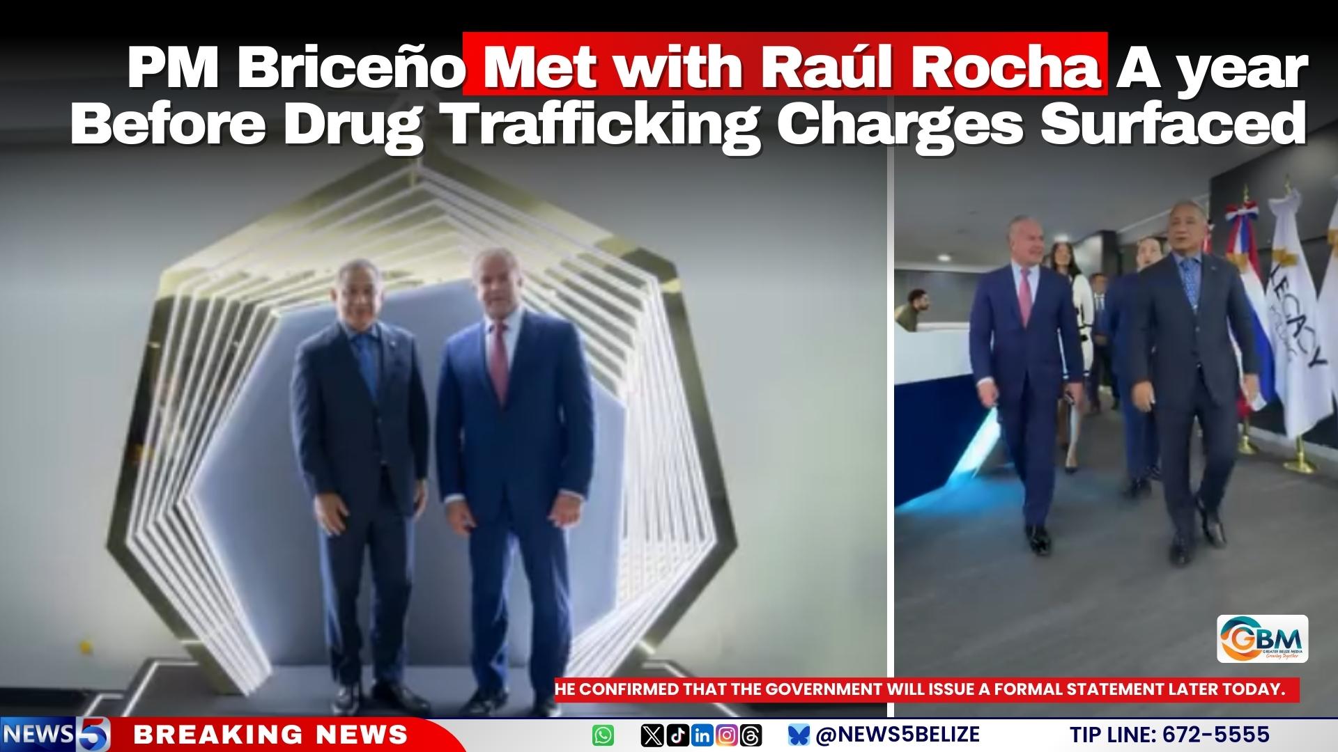 PM Briceño Met with Raúl Rocha A year Before Drug Trafficking Charges Surfaced