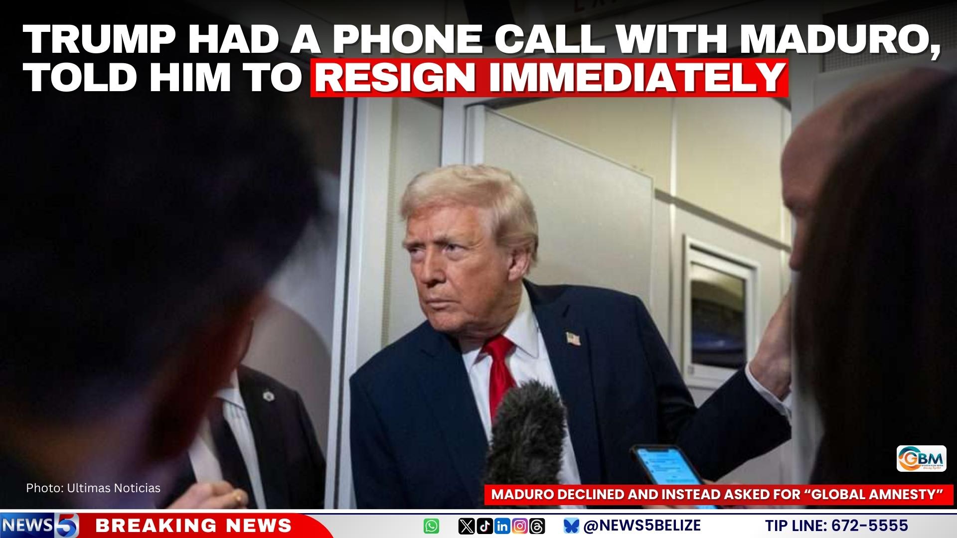 Trump Had a Phone Call With Maduro, Told Him to Resign Immediately