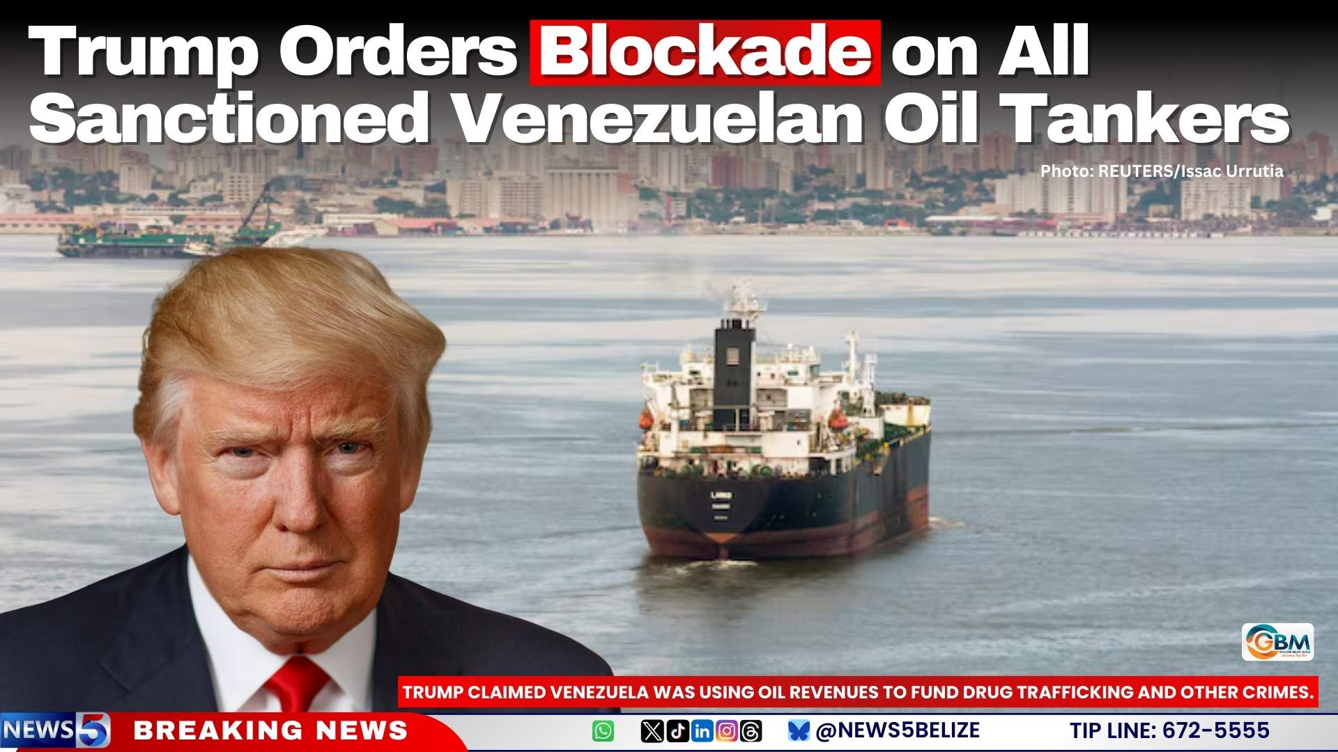 Trump Orders Blockade on All Sanctioned Venezuelan Oil Tankers