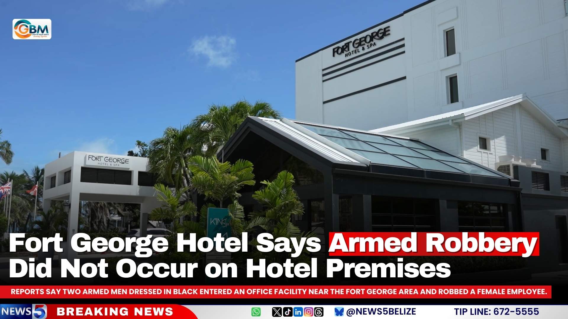 Fort George Hotel Says Armed Robbery Did Not Occur on Hotel Premises